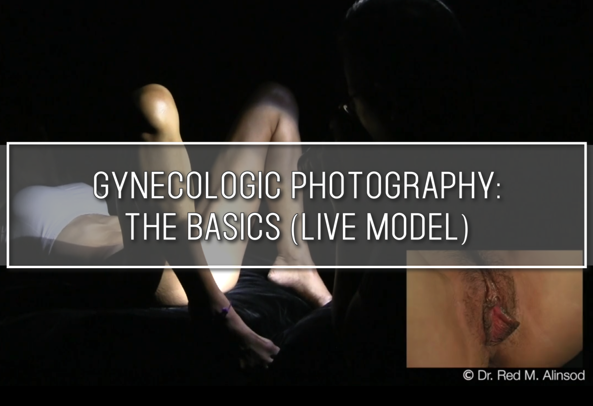 Gynecologic Photography- The Basics (Live Model)